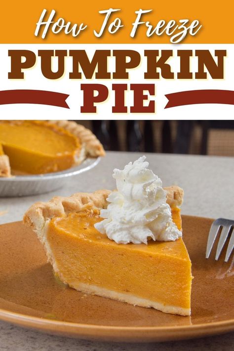 Whether you made too much (is there such a thing?) or you're just planning ahead, you might be wondering how to freeze pumpkin pie. In short: yes, you can! How To Freeze Pumpkin Pie, Can You Freeze Pumpkin Pie, Freezing Pumpkin Pie, Can You Freeze Pumpkin, Freeze Pumpkin, Freezing Pumpkin, Frozen Pumpkin Pie, Baking Substitutions, Fresh Pumpkin Pie