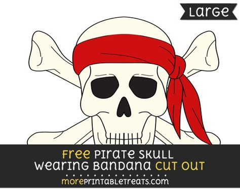 Free Pirate Skull Wearing Bandana Cut Out - Large size printable Head Wrap Diy, Pirate Party Printables, Wearing Bandana, Pirate Themed Birthday Party, Pirate Themed Birthday, Stuff To Print, Kids Birthday Party Ideas, Pirate Skull, Pirate Theme