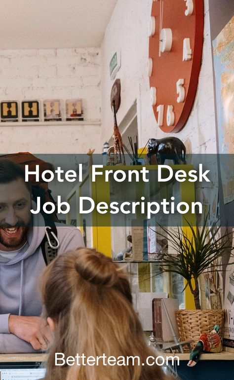 Learn about the key requirements, duties, responsibilities, and skills that should be in a Hotel Front Desk Job Description. Front Desk Agent, Hotel Front Desk, Verbal Communication Skills, Bad Hotel, Desk Hacks, Work Hack, Hotel Jobs, Job Description Template, My Future Job