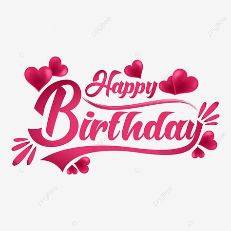 Kartu Happy Birthday, Happy Birthday Wishes Png Text, Happy Birthday Logo Style, Birthday Text Png For Editing, Happy Birthday Font Png, Happy Birthday Design Art, Happy Birthday Writing Fonts, Happy Birthday In Different Fonts, Happy Birthday Words Fonts