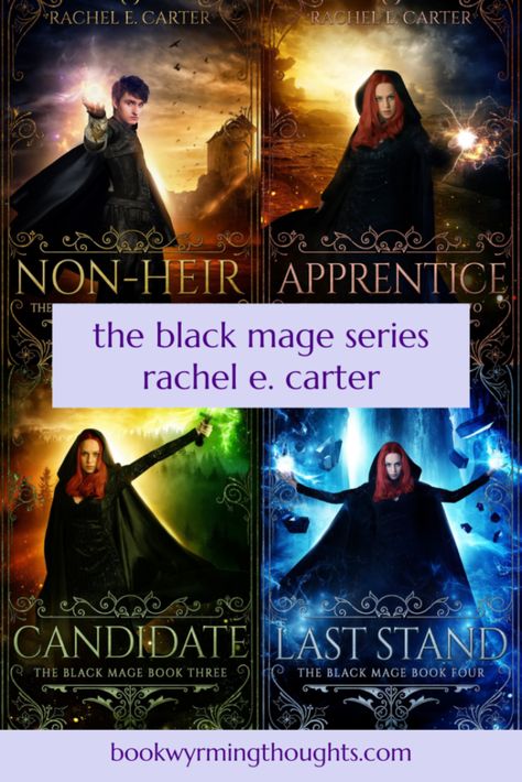 The Black Mage series by Rachel E. Carter Mentor Mentee, Magic Academy, Black Mage, Book Discussion, Last Stand, Blogging Advice, Blog Inspiration, Book Blogger, First Novel