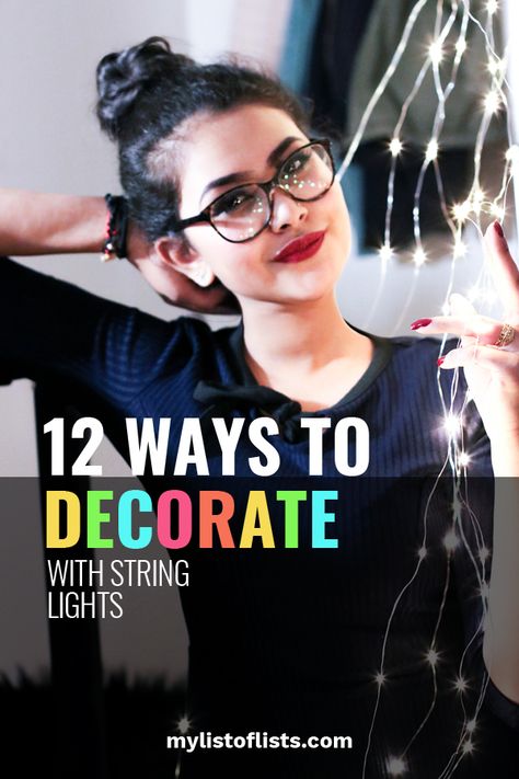 12 Ways to Decorate With String Lights – My List of Lists | Find the best DIY home decor, holiday DIY, and online tutorials for home tips and tricks. Fairy Lights In Bedroom Room Ideas, Creative Ways To Hang Curtain Lights, Cute Ways To Hang Fairy Lights, Mini Lights Ideas Decor, How To Make Fairy Lights Look Good, Photo Clip String Lights Above Bed, Photo Clip String Lights Bedroom, Home Tips And Tricks, List Of Lists