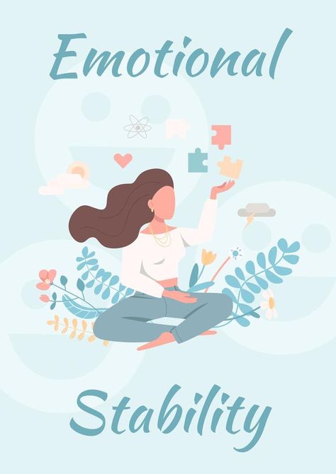 Emotional stability poster flat vector template Health Flyer, Poster Flat, Goal Board, Emotional Stability, Vector Template, Flat Vector, Environment Design, Self Care Activities, Emotional Intelligence