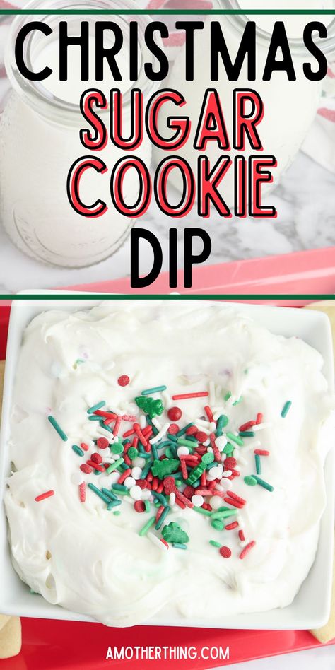 Christmas Sugar Cookie Dip Dipped Christmas Cookies, Sugar Cookie Dip, Cookie Dip, Christmas Sugar Cookie, Cookie Icing Recipe, Cookie Crunch, Christmas Sprinkles, Sugar Cookie Dough, Cheese Balls