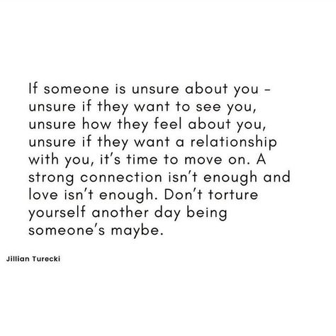 How Someone Makes You Feel, Someone Unsure About You, Not Being Chosen Quotes, Being Chosen Quotes, Jillian Turecki Quotes, Jillian Turecki, Marry Someone Who, Mixed Messages, Choose Quotes