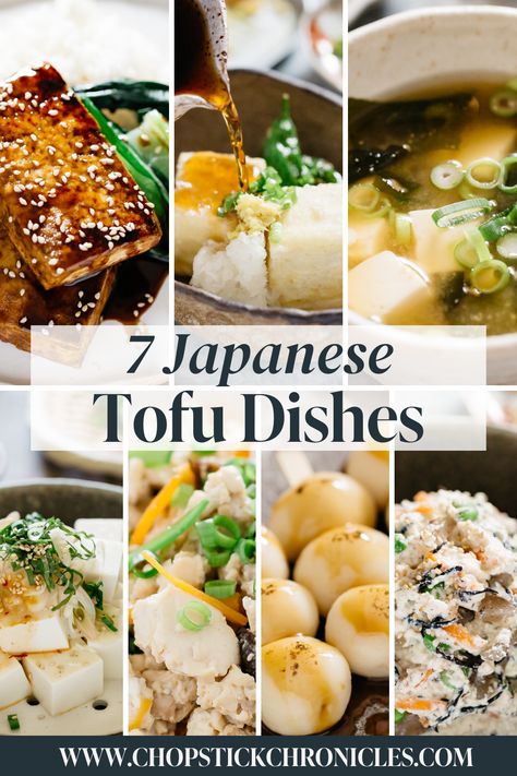 Discover 7 quick and easy Japanese tofu dishes for a satisfying, delicious and protein packed meal. #japapneserecipe #japaneserecipes #tofurecipes #tofu #tofudishes #japanesetofudishes #vegetarian #vegan #plantbased #vegetarianrecipes #veganrecipes #plantbasedrecipes Tofu Snack Recipes, Vegetarian Japanese Recipes, Easy Tofu Recipes Quick, Vegan Japanese Recipes, Japanese Tofu Recipes, Japanese Vegetarian Recipes, Vegan Japanese Food, Japanese Tofu, What Is Tofu