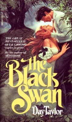 A nice OG bodice-ripper cover. I love it. <3 Historical Romance Book Covers, Hot Romance Books, Romance Covers Art, The Black Swan, Romance Novel Covers, Pulp Novels, Romance Covers, Romance Book Covers, Gothic Romance