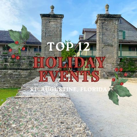 Top 12 Holiday Events in St. Augustine St Augustine At Christmas, Saint Augustine Christmas, Christmas In St Augustine Florida, St Augustine Christmas, St Augustine Florida Christmas, Holiday House Tours, Author Event, Florida Christmas, Holiday Pops