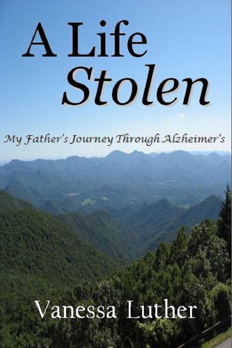 A Life Stolen: My Father's Journey Through Alzheimer's A Stolen Life, Memoir Books, Father And Daughter, Book Community, Paranormal Romance, The Hope, Hope Is, Homeland Security, A Father