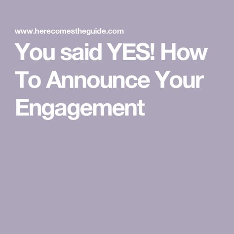 You said YES! How To Announce Your Engagement I Said Yes Quotes, Yes Quotes, Engaged Announcement, Engagement Announcement Cards, She Said Yes Engagement, Said Yes Engagement, Bridal Fair, Wedding Beach Ceremony, She Said Yes