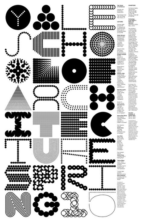 Get Lectured: Yale, Spring '15 | Poster design by Pentagram, Michael Bierut, and Jessica Svendsen. Image courtesy of Jessica Svendsen | Archinect Yale Architecture, Lecture Poster, Michael Bierut, Type Poster, Typography Alphabet, 타이포그래피 포스터 디자인, School Of Architecture, Print Typography, Creative Review