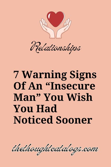 7 Warning Signs Of An “Insecure Man” You Wish You Had Noticed Sooner relationship, relationshipgoals, relationshipdynamic, relationshipcomics, relationshiplongdistance, relationshipdynamics, relationshipsecret, relationshipquotesforhim, relationshippsychology, relationshipmemes, relationshipquotes, relationshipadvice, relationshiptexts, relationshiptrustquotes, relationshipmbti, healthyrelationship, typesofrelationship, relationshipcouncelling, couplegoals Insecure Boyfriend, Advice For Love, Love Advice Quotes, Relationship Advice Questions, Signs Of Insecurity, Relationship Insecurity, Relationship Board, Romance Couple, Online Love