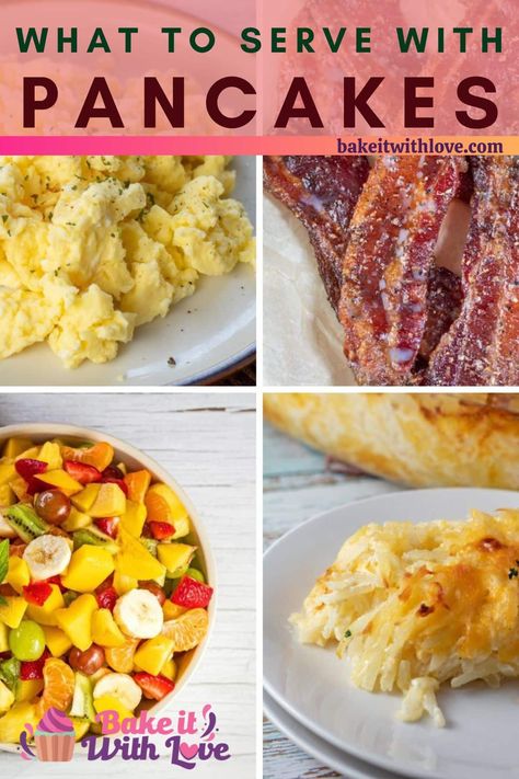 Pancake Sides Breakfast, What To Serve With Waffles, What To Eat With Pancakes, What To Serve With Pancakes, Pancake Brunch Ideas, Pancake Sides, Pancake Breakfast Ideas, Breakfast With Pancakes, Pancake Fillings