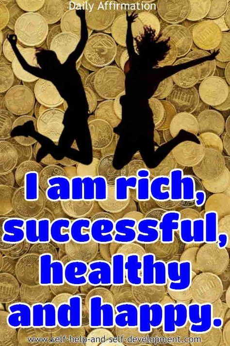 Image for the Daily Affirmation, "I am rich, successful, healthy and happy." Manifestation Abundance, Money Vision Board, I Am Rich, Vision Board Photos, Affirmation Of The Day, Affirmations For Women, Wealth Affirmations, Daily Affirmation, Success Affirmations