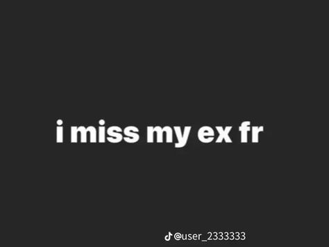 I Miss My Ex Banner, I Miss My Ex Quotes, I Miss My Ex Tweets, Ex Quotes Funny, Miss My Ex, Nicki Minaj Quotes, Still Miss You, Ex Quotes, Snap Story