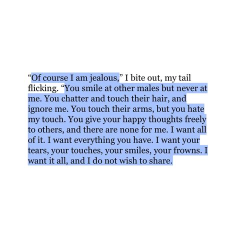 Jealous Book Scenes, Jealous Book Quotes, Ruby Dixon, Book Passage, Imagination Quotes, Book Annotations, Wattpad Quotes, Romantic Book Quotes, Romance Books Quotes