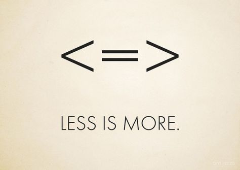 Less is more. Simbols Tattoo, Geniale Tattoos, Nature Quotes, Tattoo Fonts, Minimalist Tattoo, Less Is More, Lessons Learned, Time Management, The Words