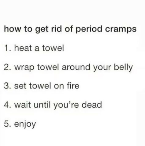 Funny Period Jokes, Period Quotes, Period Cramp, Period Jokes, Period Problems, Period Humor, Period Cramps, Bones Funny, Funny Laugh