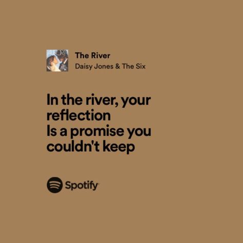 the river , aurora album , the river lyrics River Lyrics, Spotify Song Lyrics, Daisy Jones And The Six, Daisy Jones, Best Song Lyrics, Lose My Mind, Best Songs, Spotify Song, The River