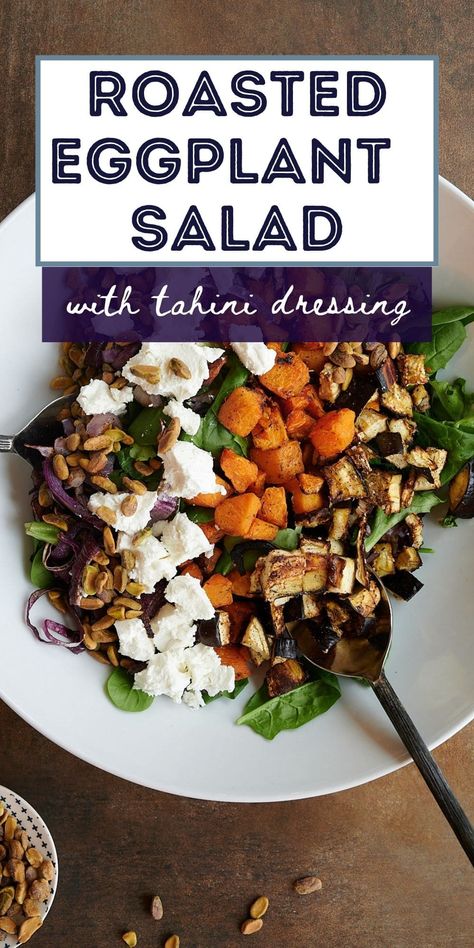 Roasted Eggplant Salad with Goat Cheese and Tahini Dressing Eggplant Goat Cheese, Vegetarian Eggplant Recipes, Roasted Eggplant Recipes, Roasted Eggplant Salad, Aubergine Salad, Cavatappi Pasta, Crumbled Goat Cheese, Butternut Recipes, Eggplant Pasta