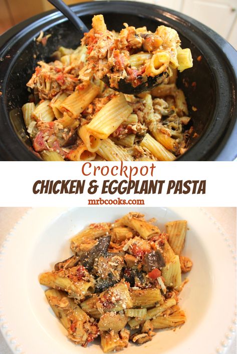 Eggplant Recipes Pasta, Slow Cooker Eggplant, Chicken And Eggplant, Chicken Eggplant, Slow Cooker Pasta Recipes, Eggplant Pasta, Eggplant Recipes Easy, Sweet Potato Recipes Fries, Recipe Slow Cooker