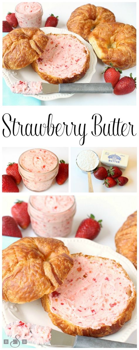 Strawberry Butter - from Butter With A Side of Bread Strawberry Butter, Diy Easy Recipes, Flavored Butter, Homemade Butter, Strawberry Desserts, Fresh Strawberries, Butter Recipe, Family Favorite Meals, Strawberry Recipes