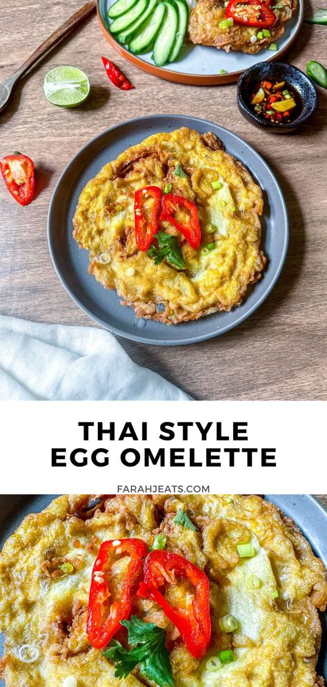 2 photos of crispy Thai style egg omelette served on a grey plate, garnished with sliced red chili. The bottom photo is a closeup of the omelette. Chicken Katsu Curry, Egg Omelette, Breakfast Omelette, Easy Egg Recipes, Egg Omelet, Steamed Eggs, Veggie Dinner, Easy Asian, Easy Asian Recipes