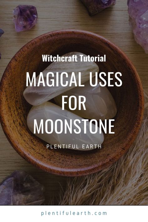 Magical Properties of Moonstone | Moonstone Materia Magicka » Plentiful Earth Moonstone Magical Properties, Moon Stone Properties, Moonstone Aesthetic, Moon Stone Meaning, Moonstone Meaning, Moonstone Properties, Moon Stones, Moonstone Benefits, Crystal Magick