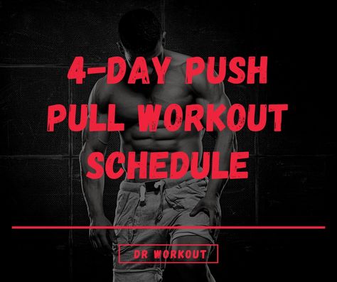 4 Day Push Pull Workout Schedule Push Pull Exercise List, Push Pull Workout Routine Beginner, Giant Sets Workout, Kettlebell Push Pull Workout, Push Pull Upper Body Workout, Push Pull Split Workout Routines, Full Body Push Workout, Pull Workout Dumbbells, Push Pull Workout Routine Women