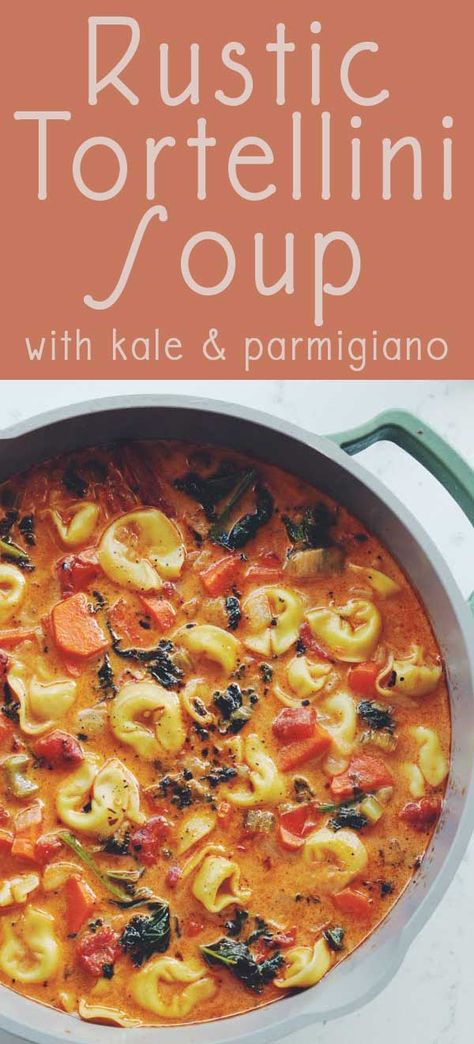 Rustic Tortellini Soup with Kale & Parmigiano - Grilled Cheese Social Tortellini Soup With Kale, Cheese Tortellini Soup, Soup With Kale, Tomato Tortellini Soup, Carrots Celery, Sweet Potato Black Beans, Tomato Broth, Kale Soup, Delicious Soup Recipes