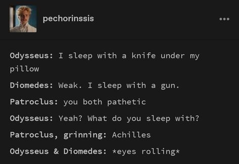 Achilles X Patroclus, Madeline Miller, The Song Of Achilles, Greek Memes, Song Of Achilles, Greek Mythology Humor, Achilles And Patroclus, Greek Myth, Greek Myths