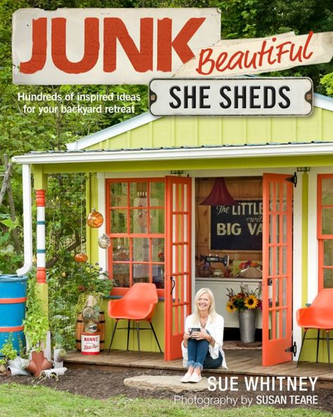 An Interview with Sue Whitney and a Giveaway! She Shed Decorating Ideas, Diy She Shed, Backyard Sheds, She Sheds, Backyard Retreat, Potting Shed, She Shed, Shed Plans, Garden Shed