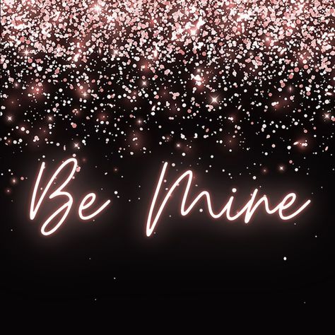 #wallpaper #glitter #glitters #shine #black #love #roseGold #beautiful #glow #neon #pink Be Mine Wallpaper, Mine Wallpaper, Glitter Images, Glitter Background, Be Mine, Neon Sign, Ios, Neon Signs, Neon