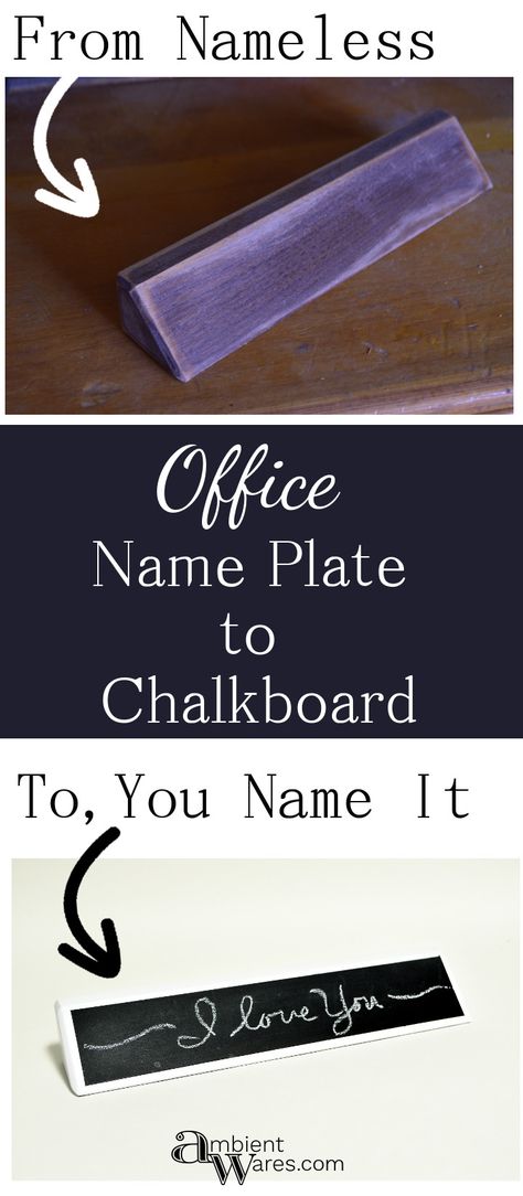 Super Easy DIY Office Name Plate Base Chalkboard Office Name Plate, Desk Plates, Old Office, Office Names, Name Boards, Chalkboard Ideas, Plates Diy, Diy Office, Short Messages