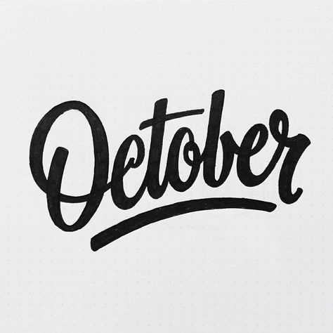 October lettering by Bob Ewing Calendar Quotes, October Quotes, Online Shopping Quotes, Chalk Wall, Wall Signage, Calligraphy Text, Typography Artwork, Design Websites, Christmas Snow Globes