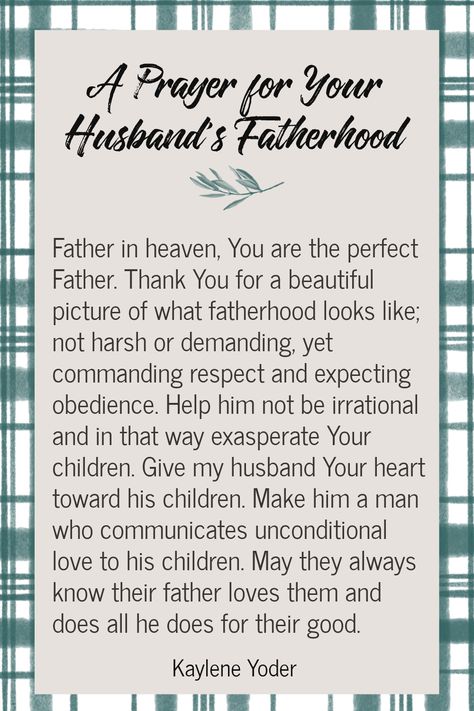 Father Role In Family, Prayer For Future Children, Prayers For Your Family, Prayer For Your Husband, Prayer For Fathers, Prayer For My Marriage, Prayer For Wife, Being A Father, Praying Wife