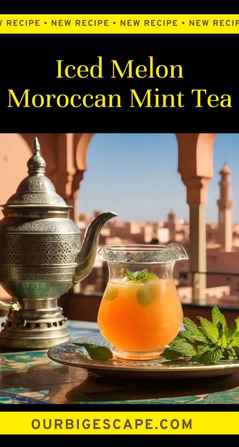 Moroccan-Style Iced Melon Mint Tea Recipe • Our Big Escape Africa Recipes, Mint Tea Recipe, Moroccan Cooking, Moroccan Mint Tea, Africa Food, Mint Tea, Tea Recipe, Fresh Mint Leaves, Mint Leaves