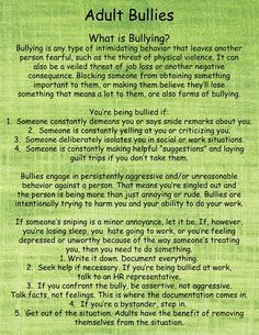 Interesting information and facts on adult bullying. I'm sure a lot of us have come across this once. Work Environment Quotes, Adult Bullies, Environment Quotes, Hostile Work Environment, Manipulative People, School Hallways, Lose Something, Narcissistic Behavior, Work Place