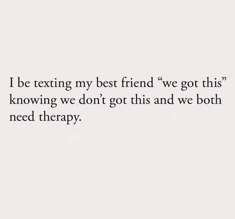 Happy Sarcastic Quotes, Hysterically Funny Quotes Humor, Good Riddance Quotes, Crazy Friend Quotes, Therapy Quotes, Serious Quotes, Sarcastic Jokes, Best Friend Quotes Funny, Quotes About Everything