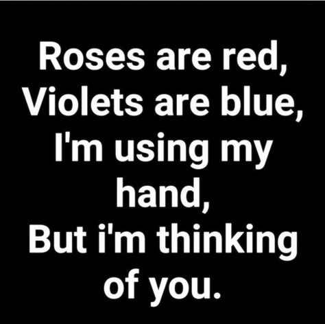 Flirty Morning Quotes, Good Morning Quotes For Him Flirty, Hands Touching, Hills And Mountains, Funny Flirty Quotes, I Do Love You, Your Touch, Roses Are Red, Boyfriend Quotes