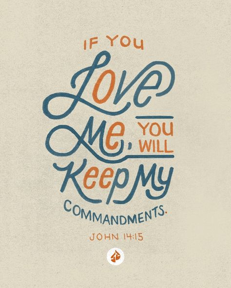 John 14:15 Keep My Commandments, Prayer For Comfort, Dr Charles Stanley, Christian Poems, Charles Stanley, Cool Typography, Inspirational Scripture, You Love Me, Son Of God