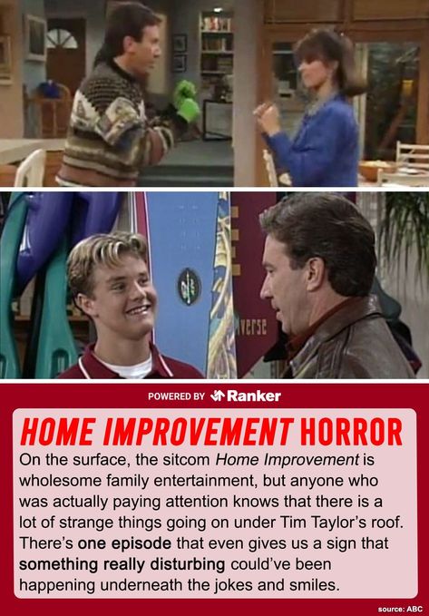 On the surface, ABC’s hit '90s sitcom Home Improvement is wholesome family entertainment. The show follows the tool-obsessed Tim Taylor (Tim Allen), who instructs the viewers of his TV show, Tool Time, how to fix things around their houses - even though he continuously destroys his own home with a series of overpowered gadgets while his wife and sons look on. Peer a little d... #homeimprovement #darkside #timtaylor #90ssitcom #disturbingtruth #hiddenmeanings #existentialhellscape #mentalcollapse Home Improvement Tv Show House, Tim Taylor, Tv Show House, Home Improvement Tv Show, Tim Allen, Home Improvement Show, Graveyard Shift, 90s Sitcoms, Creepy Photos