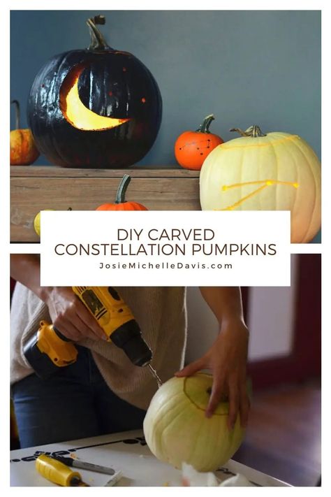 DIY Constellation Pumpkin Carving - Josie Michelle Davis Constellation Pumpkin, Diy Constellation, Carving Pumpkins, Fall Table Centerpieces, Pumpkin Sign, Pumpkin Fall Decor, Pumpkin Spice Season, Pumpkin Season, Pumpkin Seasoning