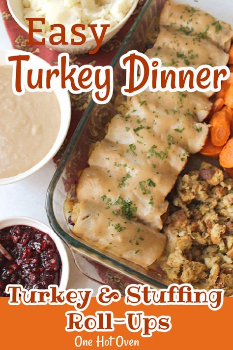 A pan filled with turkey and stuffin roll-ups and carrots with cranberry sauce. Easy Turkey Dinner, Stuffed Turkey Roll, Turkey Rolls, Turkey Roll, Turkey Meals, Leftover Ideas, Turkey And Stuffing, Turkey Roll Ups, Turkey Ideas