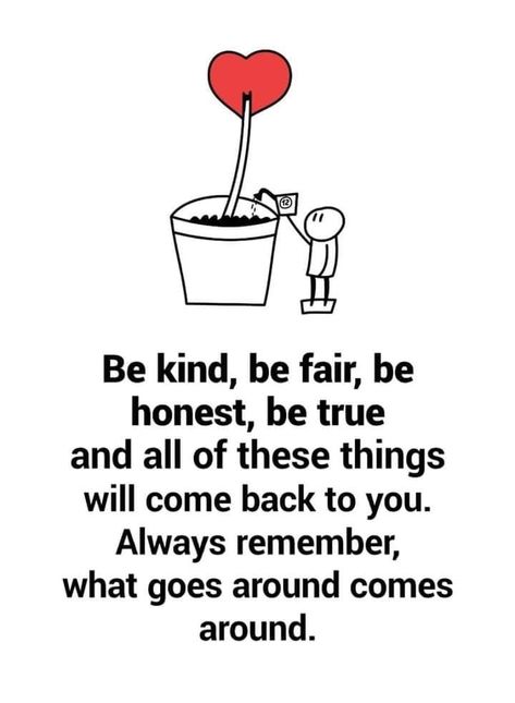 Being Kind Quotes, Quotes Honesty, Fair Quotes, Kind Quotes, Honest Quotes, Quotes Of The Day, Quotes To Inspire, Kindness Quotes, Empowerment Quotes