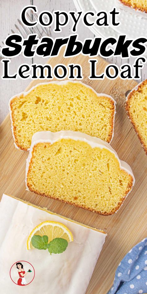 Starbucks Lemon Bread, Starbucks Lemon Loaf Recipe, Copycat Starbucks Lemon Loaf, Tea Breads, Quick Muffins, Starbucks Lemon Loaf, Lemon Loaf Recipe, Starbucks Lemon, Restless Chipotle