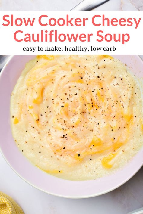 Califlower Recipes Soup Slow Cooker Crock Pot, Cauliflower Soup Recipes Crockpot, Crock Pot Cauliflower Soup, Ww Cauliflower Soup, Weight Watchers Cauliflower Soup, Crockpot Cauliflower Soup, Crockpot Cauliflower, Soups Easy, Meatless Soups