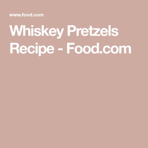 Whiskey Pretzels, Whisky Pretzels, Vanilla Bourbon Pretzels, Super Bowl Snack, Pretzel Twists, Pretzels Recipe, Superbowl Snacks, Pretzels, Baking Sheet