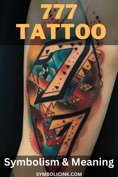 777 Tattoo Meaning and Symbolism Money Meaning Tattoo, Cool 777 Tattoo, Good Luck Tattoos, Lucky 7 Tattoo Design, Lucky Tattoo Symbols Good Luck For Women, Number 7 Tattoo, 777 Tattoo Design, Number 7 Symbolism, 777 Tattoo Meaning