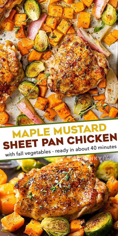 Chicken thighs are coated in a mouthwatering maple mustard sauce and roasted alongside classic Fall vegetables. Made on one sheet pan for an incredibly quick, easy meal with hardly any cleanup needed! #chicken #sheetpan #maple #mustard Maple Mustard Sauce, Sheet Pan Chicken And Veggies, Pan Chicken And Veggies, Maple Mustard Chicken, Easy Fall Dinners, The Chunky Chef, Chunky Chef, Weight Watcher Desserts, Maple Mustard